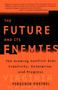 The Future and Its Enemies (The Growing Conflict Over Creativity, Enterprise, and Progress) by Virginia Postrel, 9780684862699