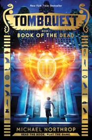 Book of the Dead (TombQuest, Book 1) by Michael Northrop, 9780545723381