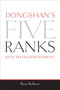 Dongshan's Five Ranks (Keys to Enlightenment) by Ross Bolleter, 9780861715305