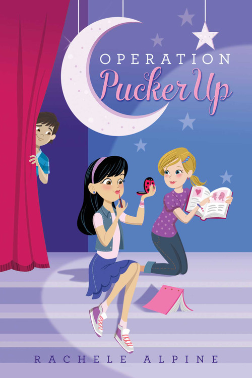 Operation Pucker Up by Rachele Alpine, 9781481432368