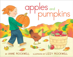 Apples and Pumpkins - 9781442476561 by Anne Rockwell, Lizzy Rockwell, 9781442476561