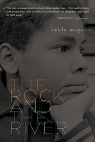 The Rock and the River - 9781416978039 by Kekla Magoon