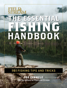 The Essential Fishing Handbook (179 Essential Hints) by Joe Cermele, 9781681881072