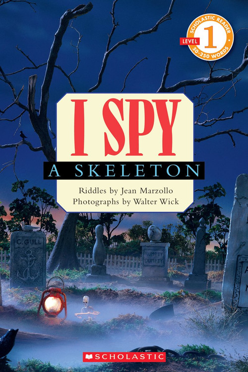 I Spy a Skeleton (Scholastic Reader, Level 1) by Jean Marzollo, Walter Wick, 9780545175395