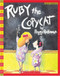 Ruby the Copycat by Peggy Rathmann, Peggy Rathmann, 9780439472289