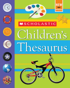 Scholastic Children's Thesaurus by John K. Bollard, Mike Reed, 9780439798310