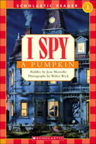 I Spy a Pumpkin (Scholastic Reader, Level 1) by Jean Marzollo, Walter Wick, 9780439738637