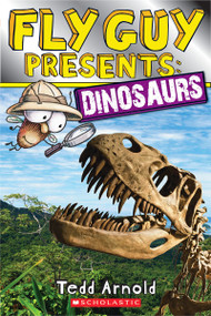 Fly Guy Presents: Dinosaurs (Scholastic Reader, Level 2) by Tedd Arnold, Tedd Arnold, 9780545631594
