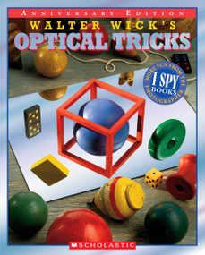 Walter Wick's Optical Tricks by Walter Wick, Walter Wick, 9780439855204