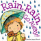 Rain, Rain, Go Away by Caroline Jayne Church, Caroline Jayne Church, 9780545485425