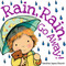 Rain, Rain, Go Away by Caroline Jayne Church, Caroline Jayne Church, 9780545485425