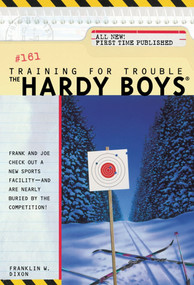 Training for Trouble by Franklin W. Dixon, 9780671047580