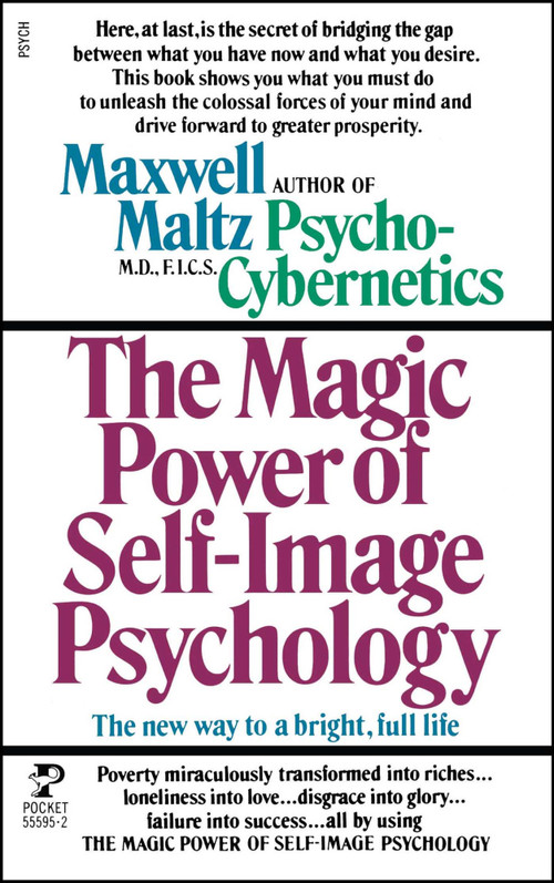 Power Self Image Pyschology by Maxwell Maltz, 9780671555955