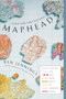 Maphead (Charting the Wide, Weird World of Geography Wonks) by Ken Jennings, 9781439167182