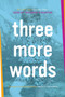 Three More Words by Ashley Rhodes-Courter, 9781481415576