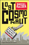 Lost Cosmonaut (Observations of an Anti-Tourist) by Daniel Kalder, 9780743289948