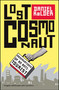 Lost Cosmonaut (Observations of an Anti-Tourist) by Daniel Kalder, 9780743289948