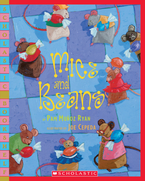 Mice and Beans by Pam Muñoz Ryan, Joe Cepeda, 9780439701365