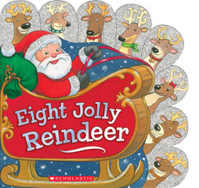 Eight Jolly Reindeer by Ilanit Oliver, Jacqueline Rogers, 9780545651455
