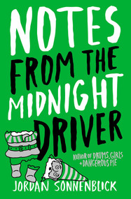 Notes From the Midnight Driver by Jordan Sonnenblick, 9780439757812
