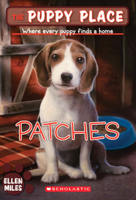 Patches (The Puppy Place #8) by Ellen Miles, 9780439874137