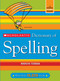Scholastic Dictionary of Spelling by Marvin Terban, Harry Campbell, 9780439764216