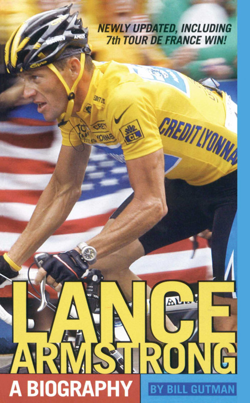 Lance Armstrong (A Biography) by Bill Gutman, 9781416998457