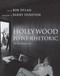 Hollywood Foto-Rhetoric (The Lost Manuscript) by Bob Dylan, Barry Feinstein, 9781439112557