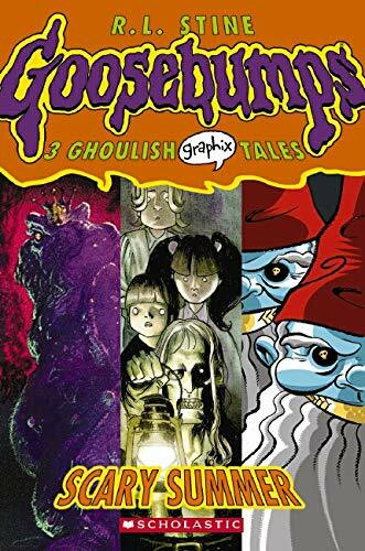 Scary Summer (Goosebumps Graphic Novels #3): Graphix Book by R L Stine, Kyle Baker, Ted Naifeh, Dean Haspiel, 9780439857826