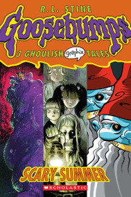 Scary Summer (Goosebumps Graphic Novel Collection #3) by R. L. Stine, Ted Naifeh, Kyle Baker, Dean Haspiel, 9780439857826