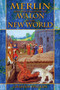Merlin and the Discovery of Avalon in the New World by Graham Phillips, 9781591430476