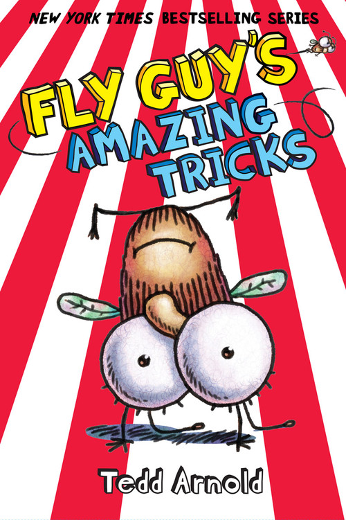 Fly Guy's Amazing Tricks (Fly Guy #14) by Tedd Arnold, Tedd Arnold, 9780545493291