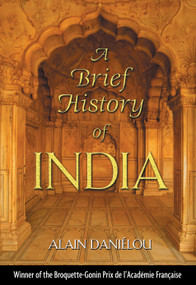 A Brief History of India by Alain Daniélou, Kenneth F. Hurry, 9780892819232