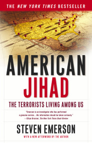American Jihad (The Terrorists Living Among Us) by Steven Emerson, 9780743234351