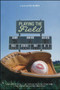 Playing the Field by Phil Bildner, 9781481421720