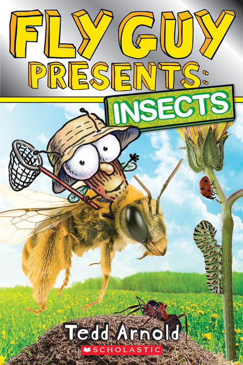 Fly Guy Presents: Insects (Scholastic Reader, Level 2) by Tedd Arnold, Tedd Arnold, 9780545757140