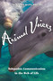 Animal Voices (Telepathic Communication in the Web of Life) by Dawn Baumann Brunke, 9781879181915