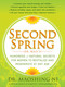 Second Spring (Dr. Mao's Hundreds of Natural Secrets for Women to Revitalize and Regenerate at Any Age) by Maoshing Ni, 9781416599357