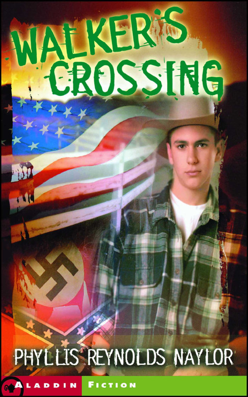 Walker's Crossing by Phyllis Reynolds Naylor, 9780689842610