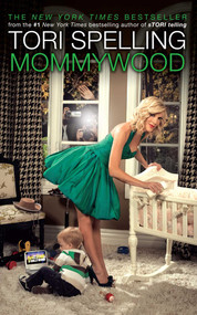 Mommywood by Tori Spelling, 9781416599111