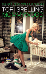 Mommywood by Tori Spelling, 9781416599111