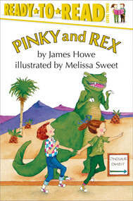 Pinky and Rex (Ready-to-Read Level 3) - 9780689823480 by James Howe, Melissa Sweet