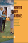 How to Buy a Home by Luis Cortes, 9780743287906
