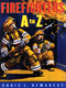 Firefighters A To Z by Chris L. Demarest, Chris L. Demarest, 9780689837982