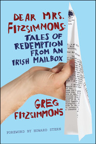 Dear Mrs. Fitzsimmons (Tales of Redemption from an Irish Mailbox) by Greg Fitzsimmons, 9781439182703