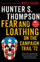 Fear and Loathing on the Campaign Trail '72 by Hunter S. Thompson, 9781451691573