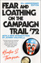 Fear and Loathing on the Campaign Trail '72 by Hunter S. Thompson, Johnny Knoxville, 9781451691573