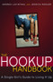 The Hookup Handbook (A Single Girl's Guide to Living It Up) by Jessica Rozler, Andrea Lavinthal, Cindy Luu, 9780689876462