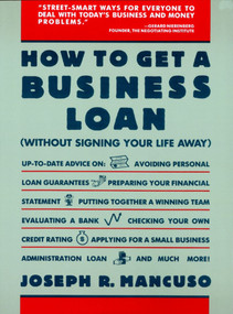 How to Get a Business Loan by Joseph R. Mancuso, 9780671763459