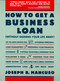 How to Get a Business Loan by Joseph R. Mancuso, 9780671763459